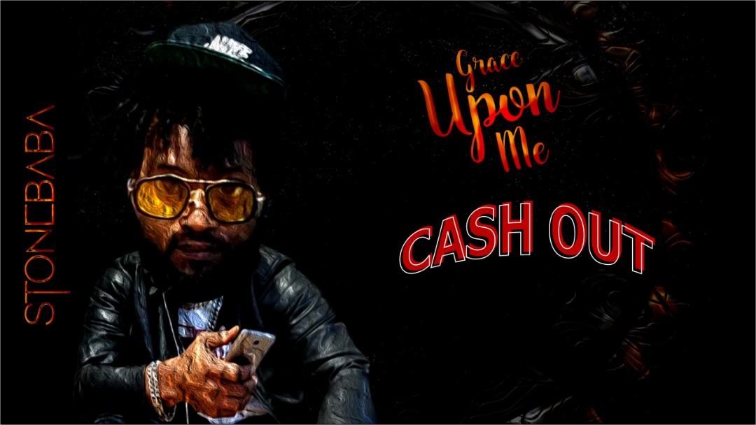 Album : Stone Baba – Cash Out