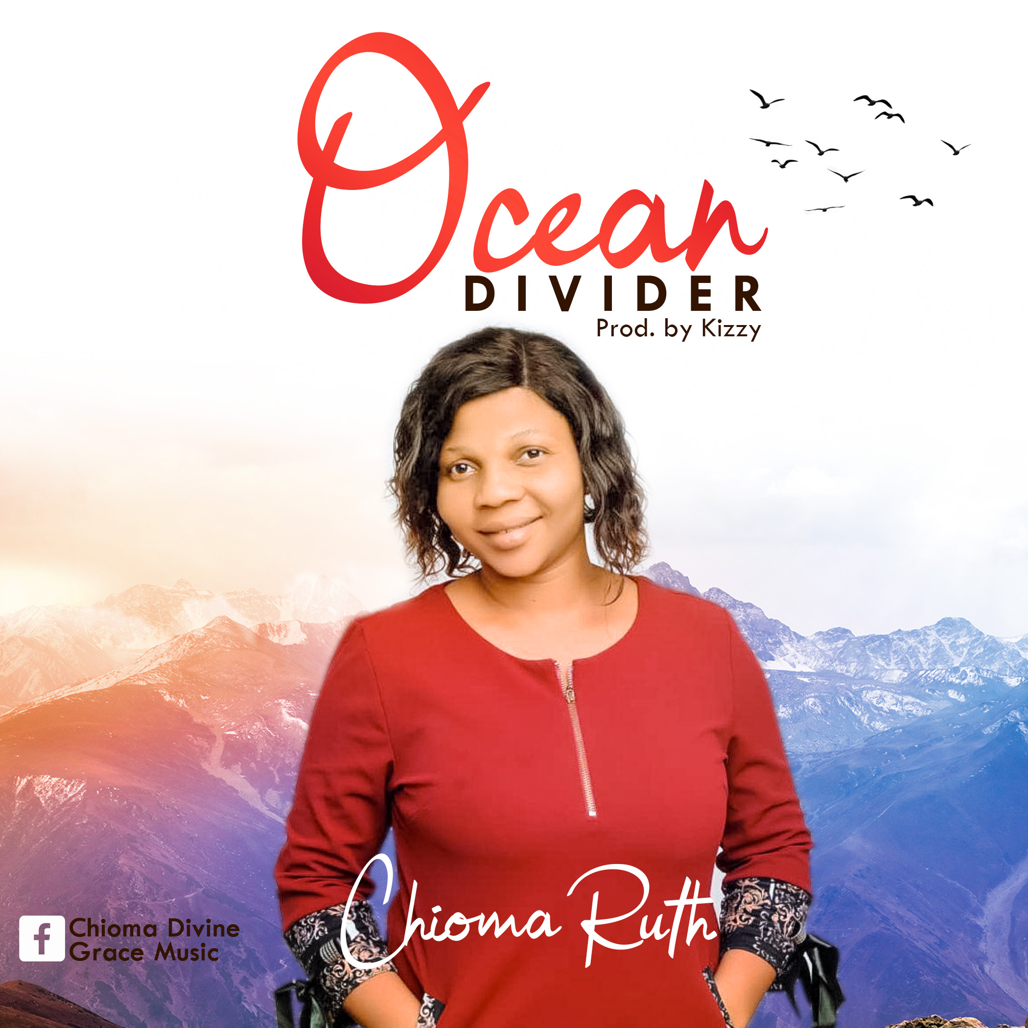 Gospel : Chioma Ruth – Ocean Divider