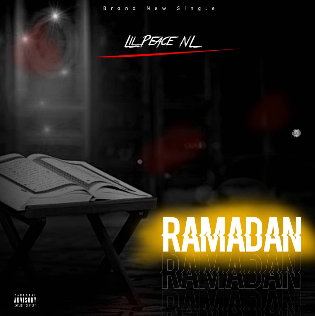 Music : Lil Peace NL – Ramadan
