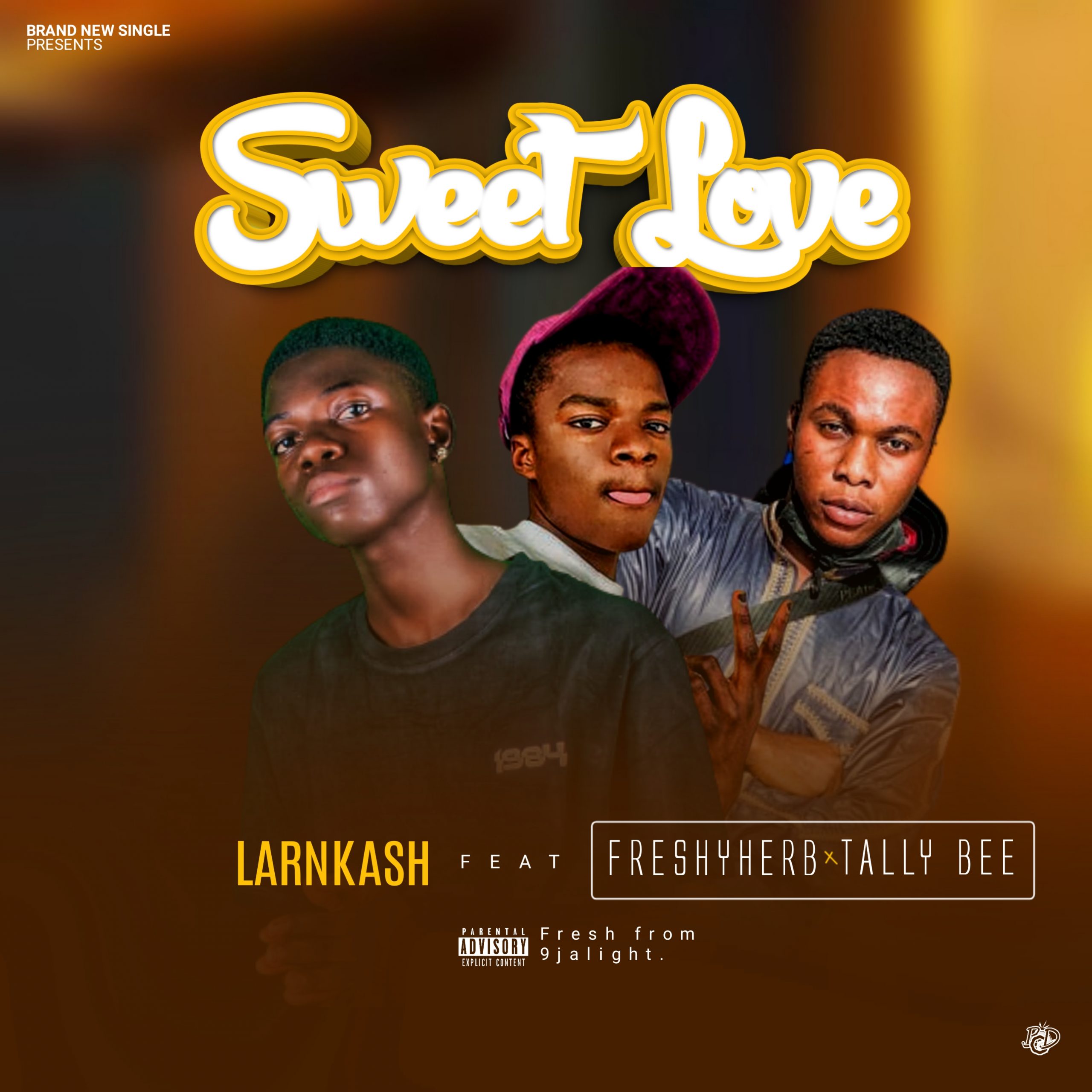 MUSIC : Larnkash x FreshyHerb x Tally Bee – Sweet Love
