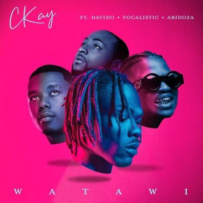 Ckay Ft. Davido, Focalistic & Abidoza – Watawi (Official Song)