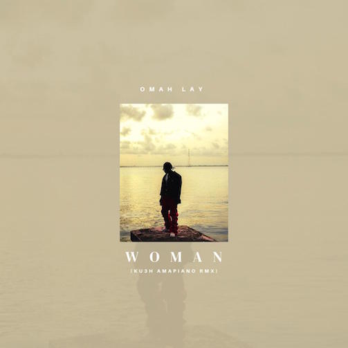 Omah Lay ft. DJ Kush – Woman (Ku3h Amapiano Rmx)