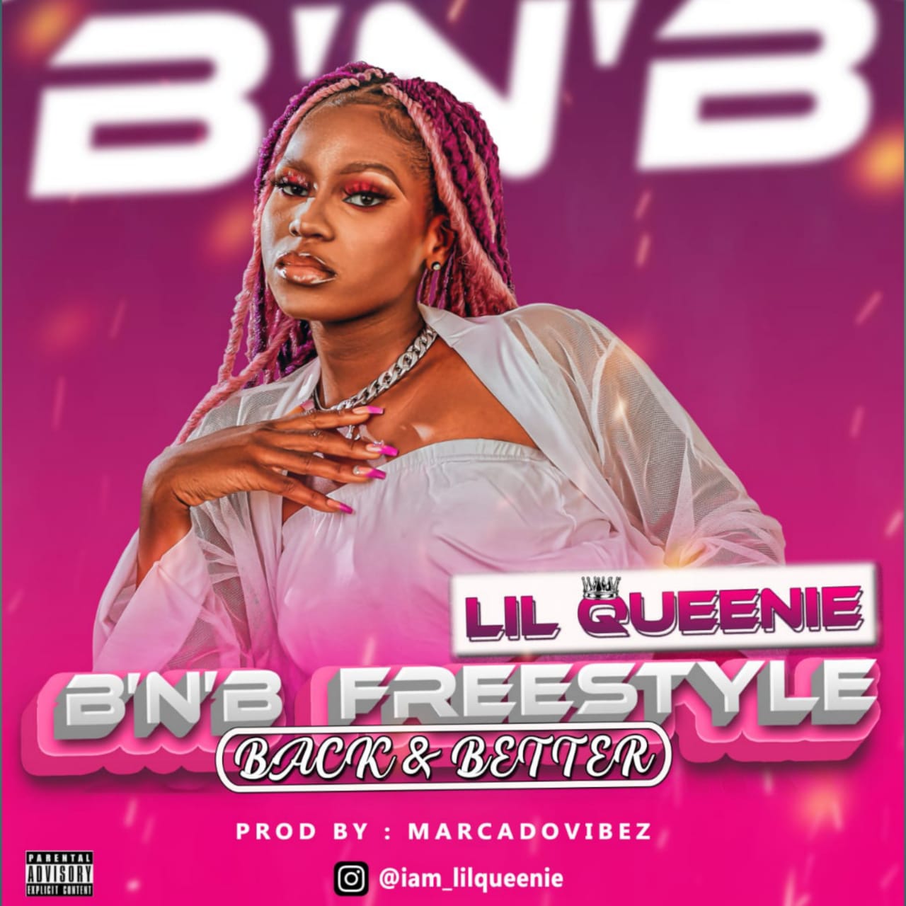 Lil Queenie – B’N’B Freestyle Back and Better (MP3/MP4)
