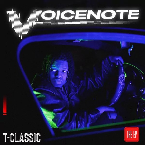 T-Classic – Voicenote (EP)