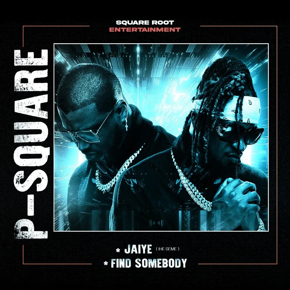 P-Square – Jaiye (the Geme)