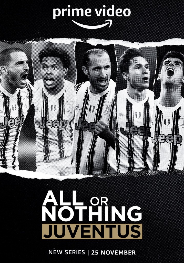 All or Nothing: Juventus Season 1 (Complete) [TV Mini Series]