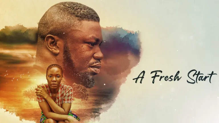 A Fresh Start – Nollywood Movie