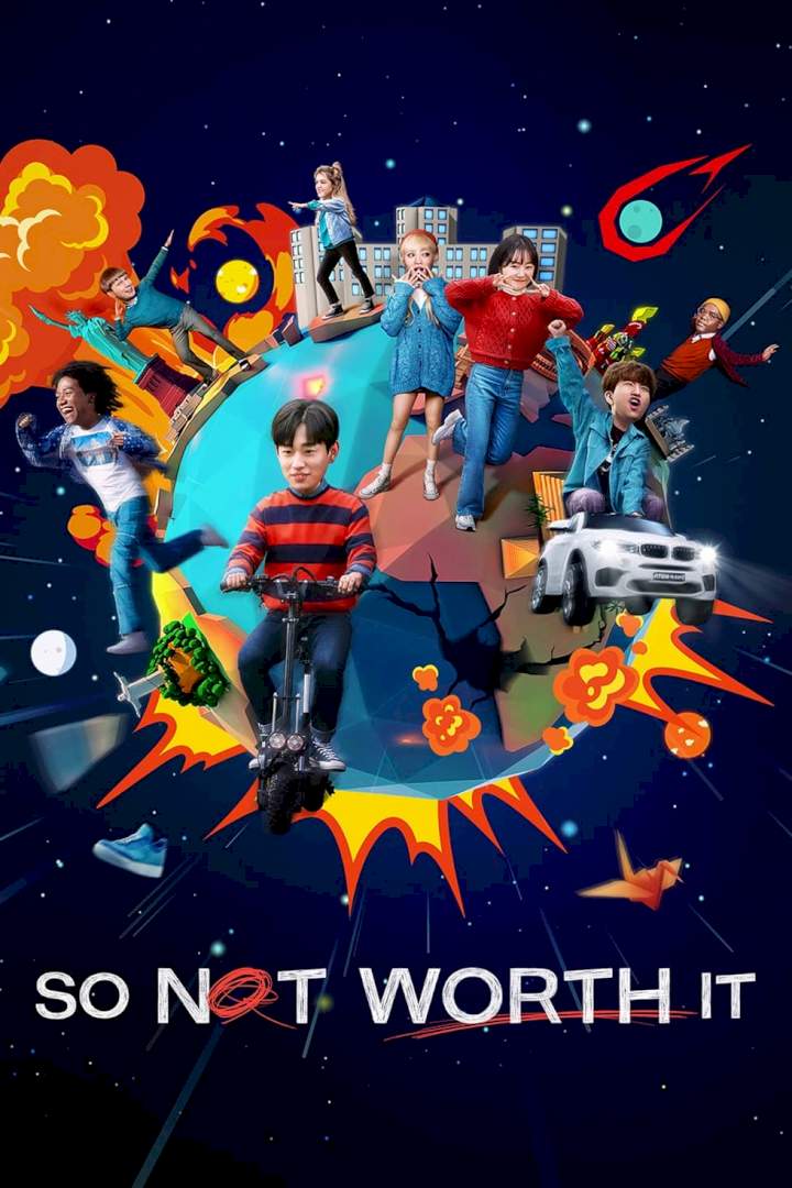 So Not Worth It Season 1 (Complete) [Korean Drama]