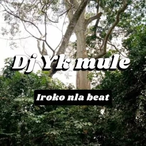 DJ YK Beats – Iroko Nla Beat
