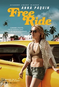 Free Ride (2013) (Hollywood Movie)