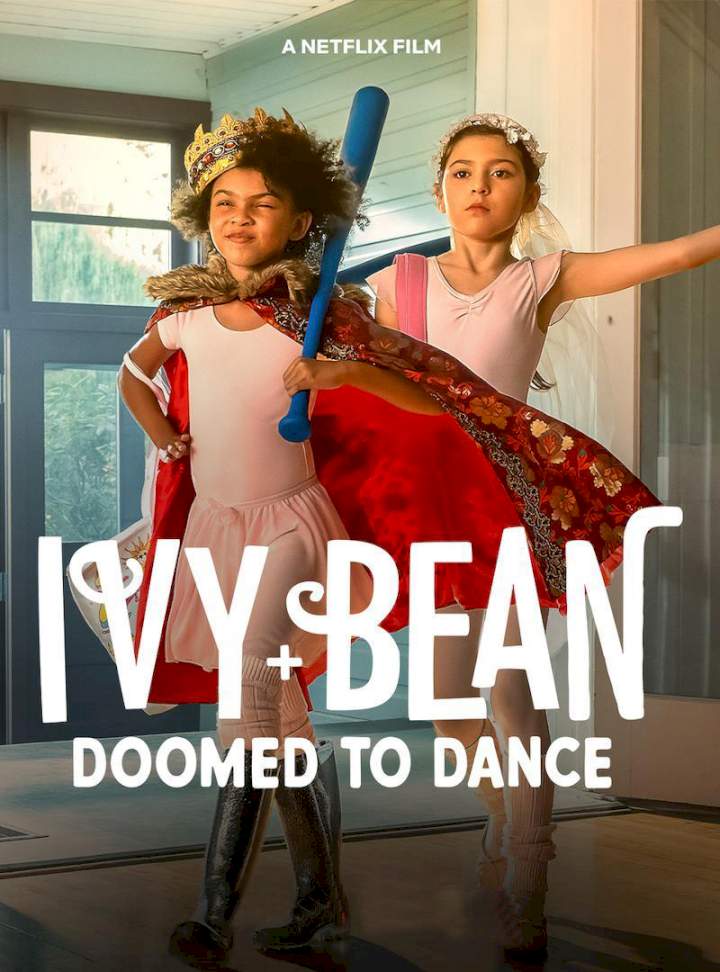 Ivy + Bean: Doomed to Dance (2022) [Hollywood Movie
