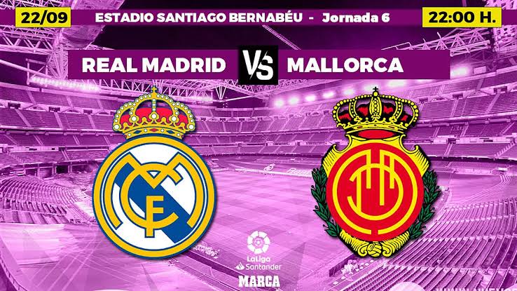 Stream Live: Real Madrid Vs Mallorca