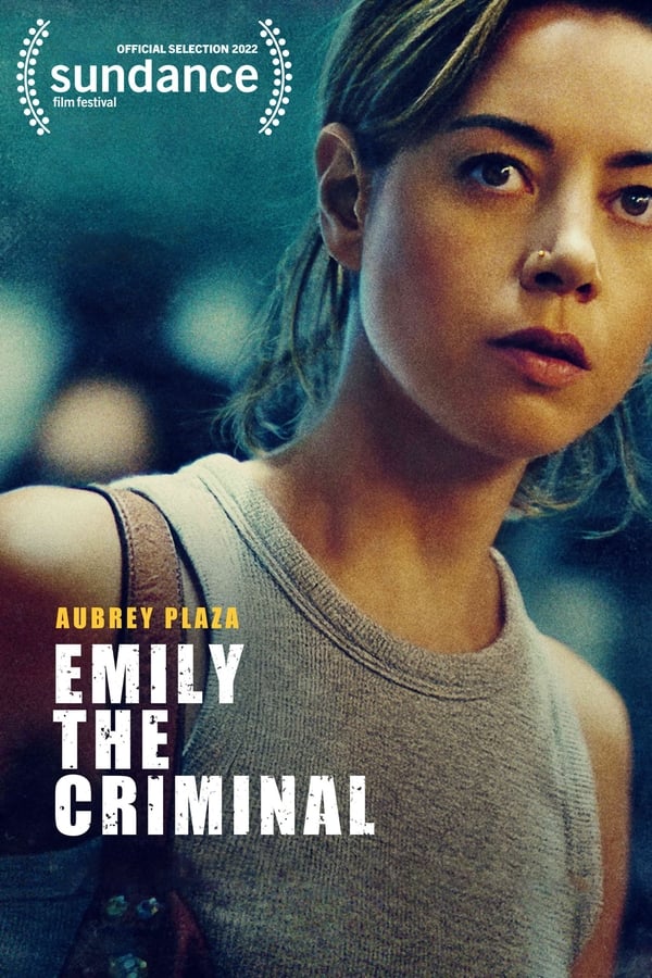 Emily the Criminal (Hollywood Movie) (2022)