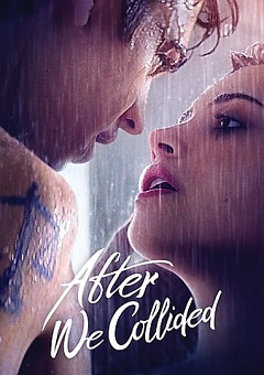 After We Collided (Hollywood Movie) (2020)