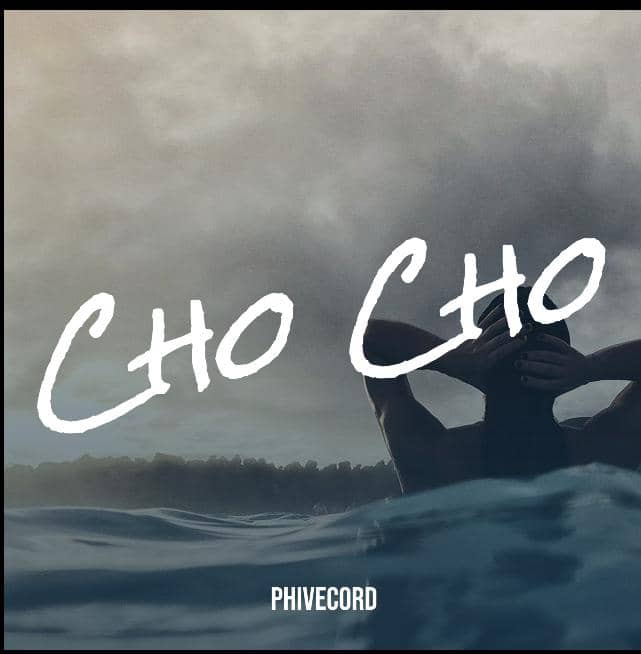 Music: Phivecord – Cho Cho