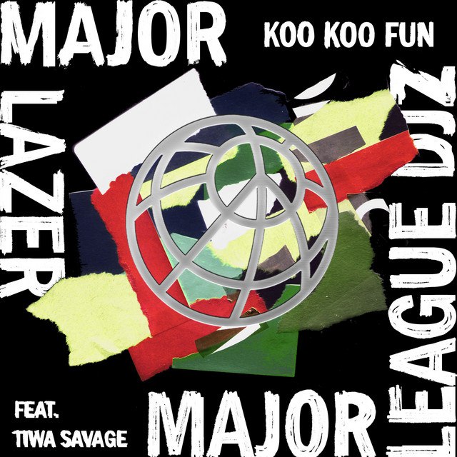 Major Lazer Ft Tiwa Savage & Major League Djz – Koo Koo Fun