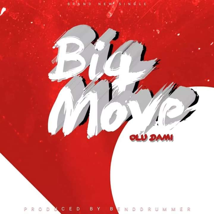 Olu Dami – Big Move