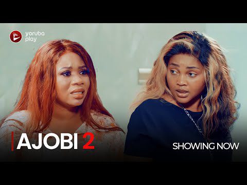 Download : AJOBI Part 2 – Latest 2022 Yoruba Movie Drama Mp4 Video Download