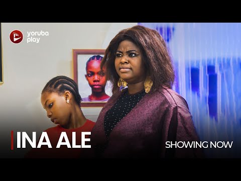 Download : INA ALE – Latest 2022 Yoruba Movie Drama Mp4 Video Download