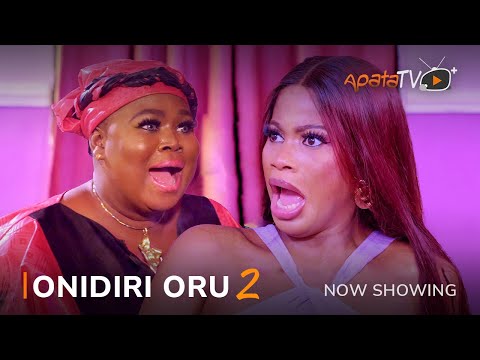Download : Onidiri Oru Part 2 – Latest Yoruba Movie 2022 Drama Mp4 Video Download