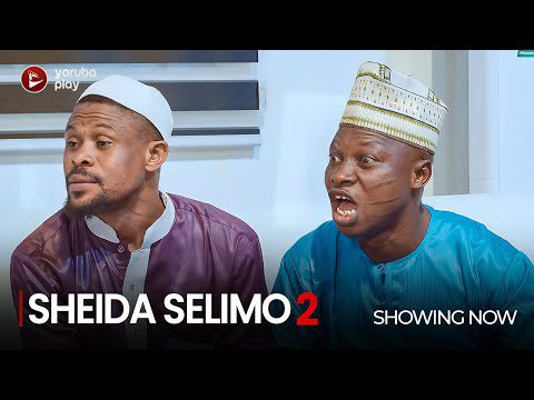 Download : SHEIDA SELIMO Part 2 – Latest 2022 Yoruba Movie Drama Mp4 Video Download