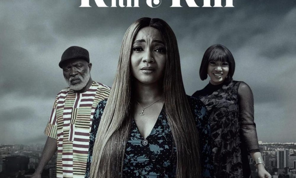 Kith And Kin (2022) – Nollywood Movie