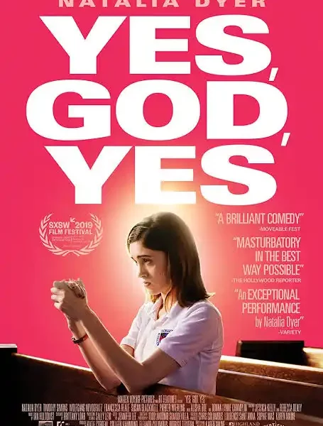 Yes, God, Yes (Hollywood Movie)