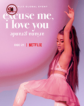 Ariana Grande Excuse Me I Love 