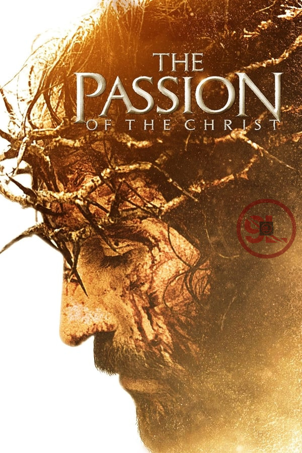 The Passion of Christ (Hollywood Movie)