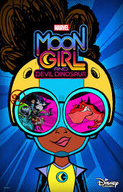 Marvel’s Moon Girl and Devil Dinosaur (Complete) ( TV Series )