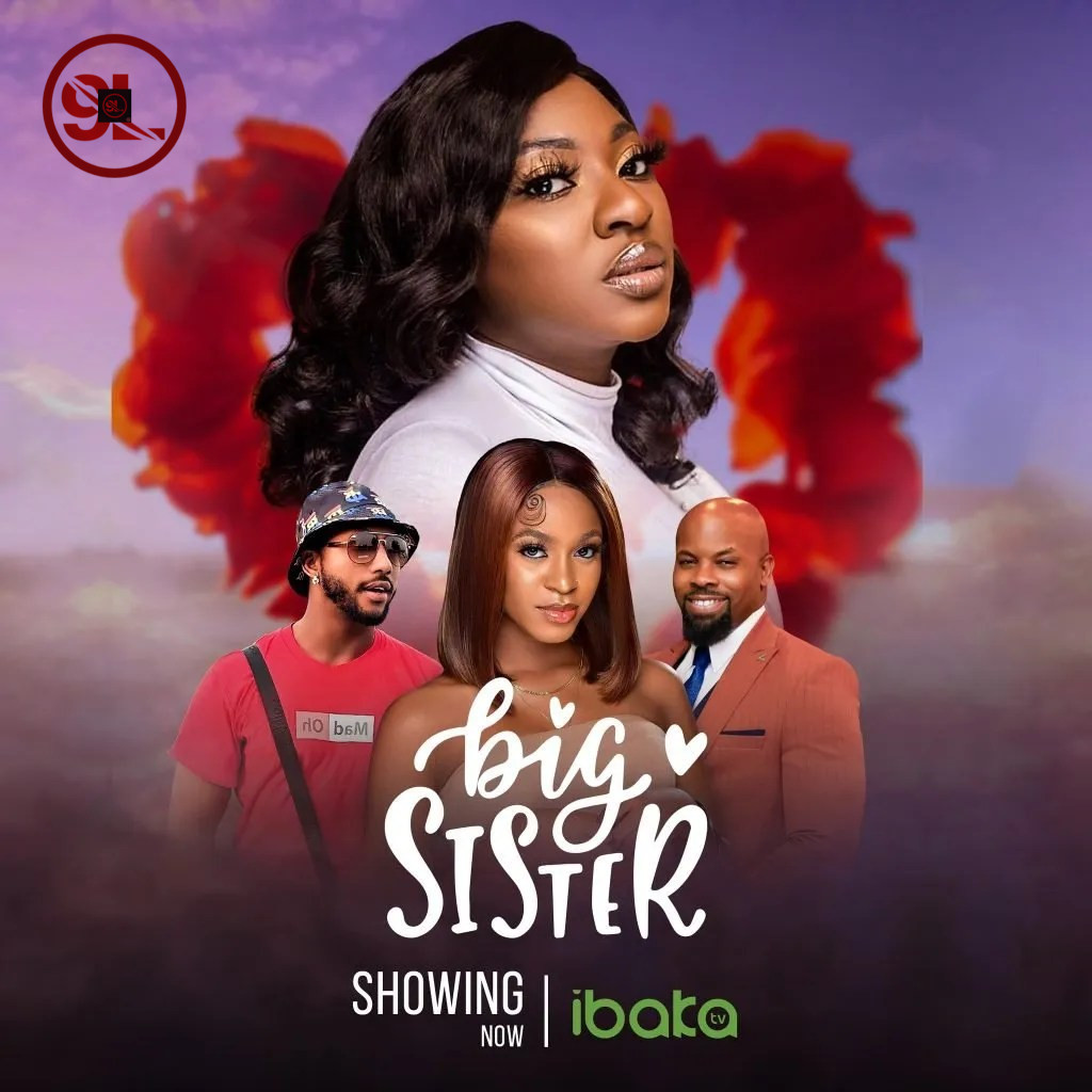 Big Sister (2022) – Nollywood Movie