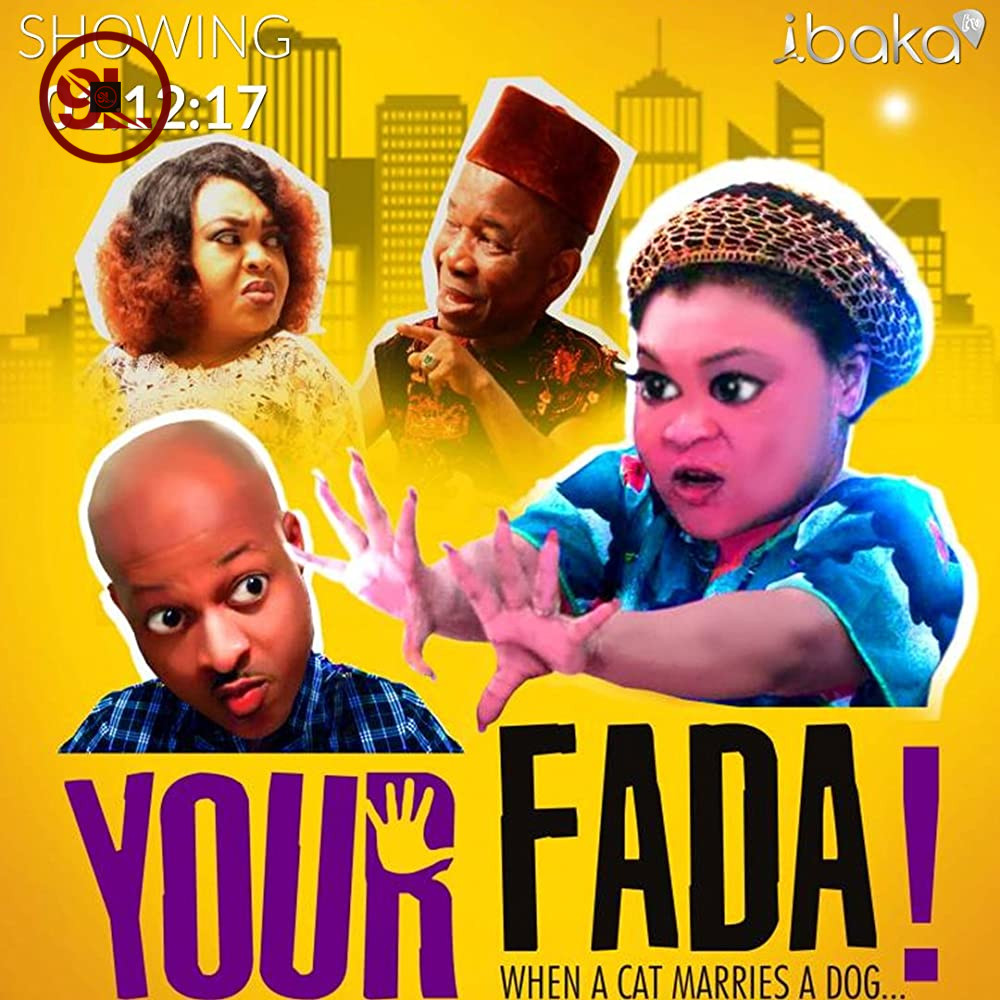 Your Fada! (2017) Nollywood Movie
