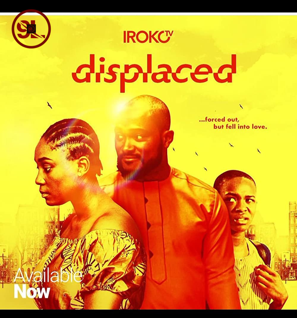 Displaced (2017) – Nollywood Movie
