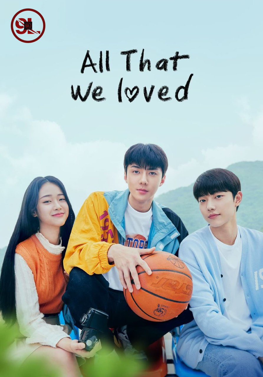 All  That We Loved Episodes 8 (Korean Drama)