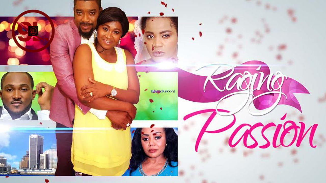 Raging Passion (2014) – Nollywood Movie