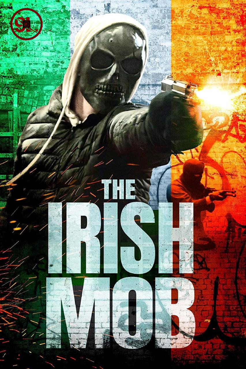 The Irish Mob (2023) Hollywood Movie