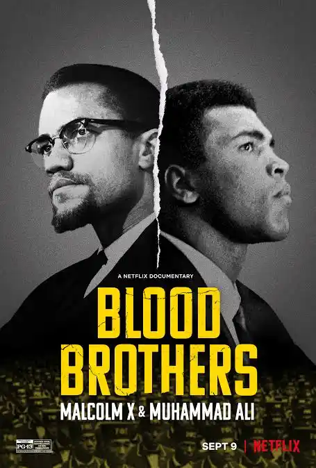 Blood Brothers Malcolm X and Muhammad Ali (Hollywood Movie)