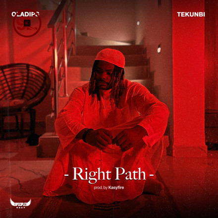 Oladips Ft. Tekunbi – Right Path