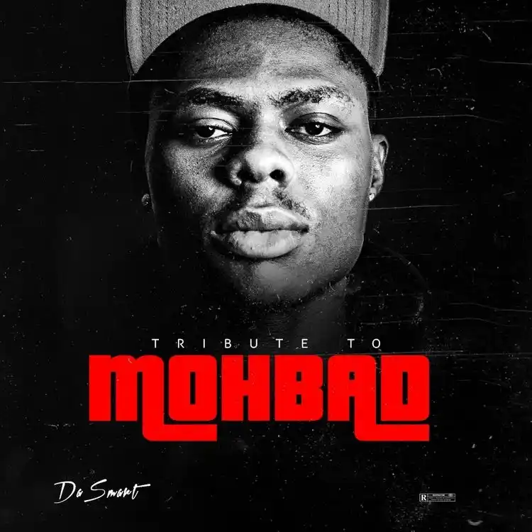 Dasmart – Tribute To Mohbad