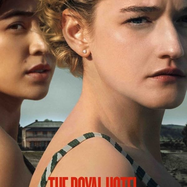 The Royal Hotel (Hollywood Movie)