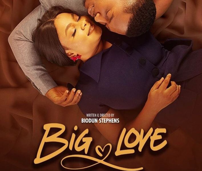 Big Love (2023) – Nollywood Movie