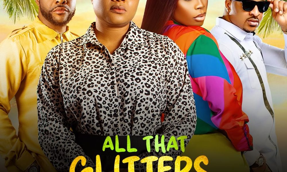 All That Glitters (2023) – Nollywood Movie