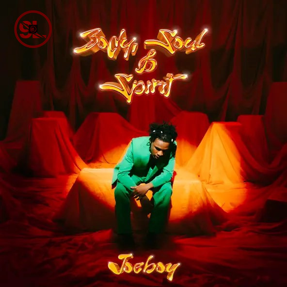 Album: Joeboy – Body, Soul & Spirit EP