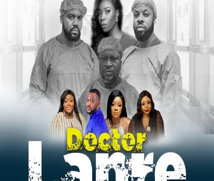 Doctor Lanre (2021) – Nollywood Movie