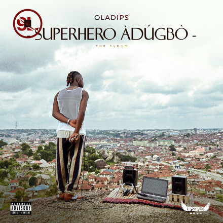 Oladips – Superhero Adugbo (Mp3 Download)