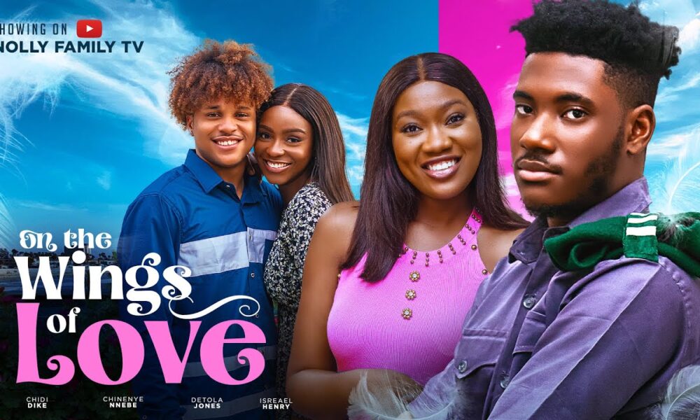 DOWNLOAD: On The Wings Of Love – Nollywood Movie By Chidi Dike