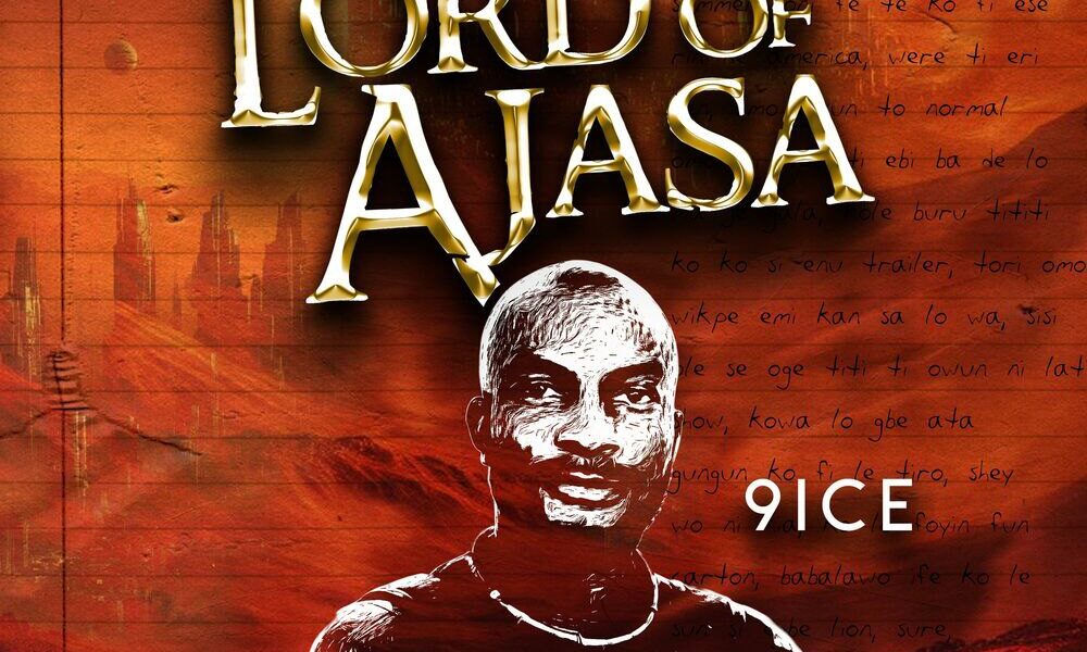 FULL ALBUM: 9ice – Lord of Ajasa
