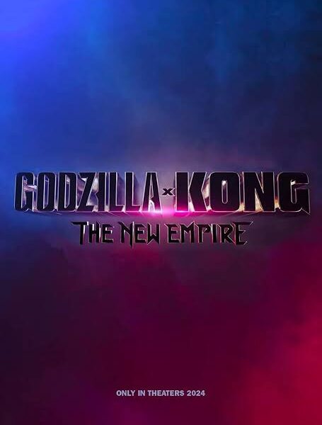 Godzilla x Kong: The New Empire (2024) Movie