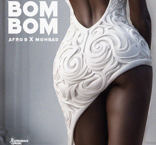 Afro B & MohBad – BOM BOM