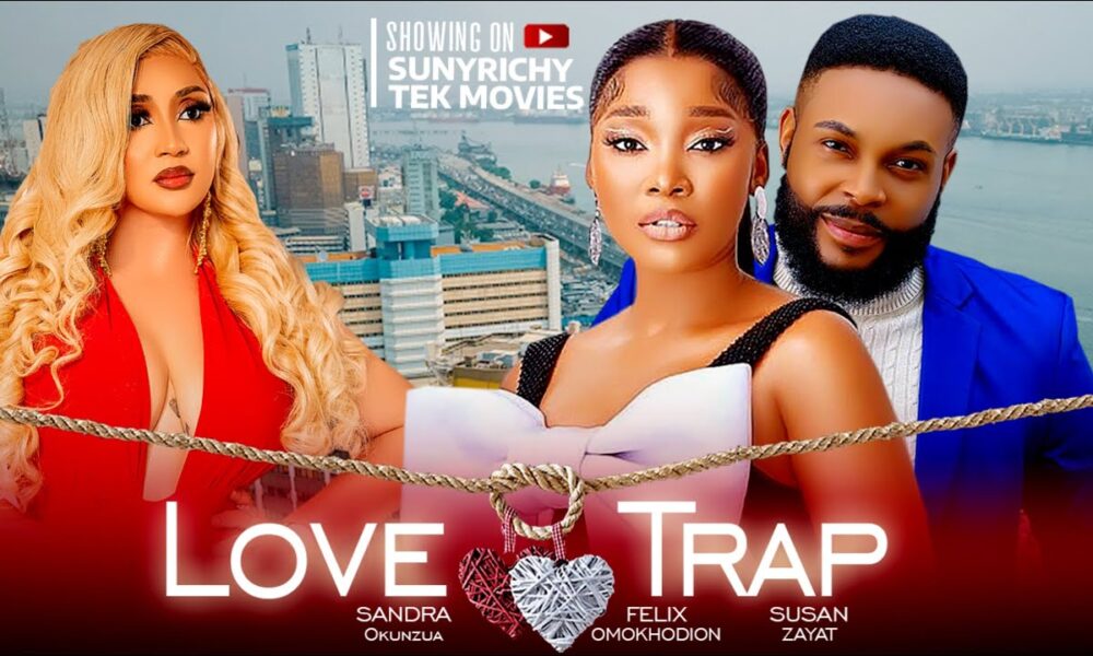 Love Trap (2023) Nollywood Movie